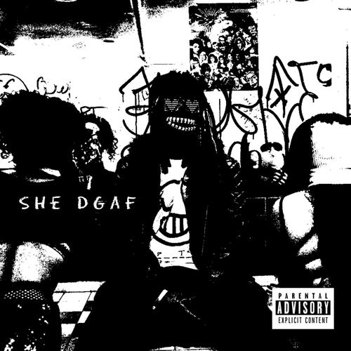 SHE DGAF (feat. Shvde & Inuyasha) [Explicit]