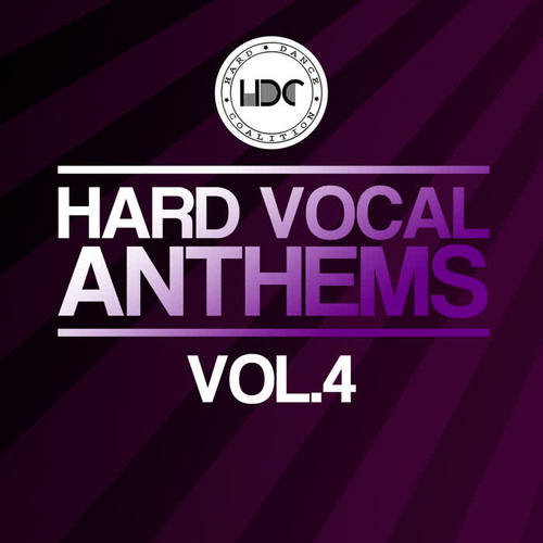 Hard Vocal Anthems, Vol. 4 (Mix 1)