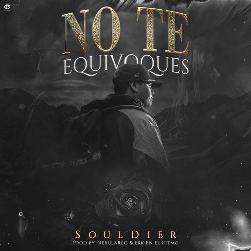 No Te Equivoques (feat. NebulaRec & Erk en el ritmo) [Explicit]