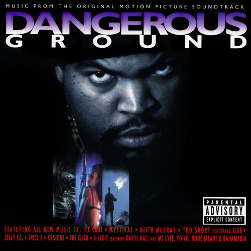 Dangerous Ground - Music From the Original Motion Picture Soundtrack (Explicit)