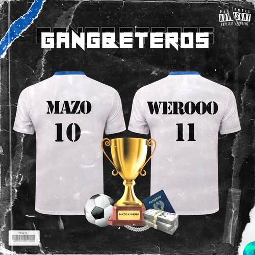 Gangbeteros (feat. MAZO) [Explicit]