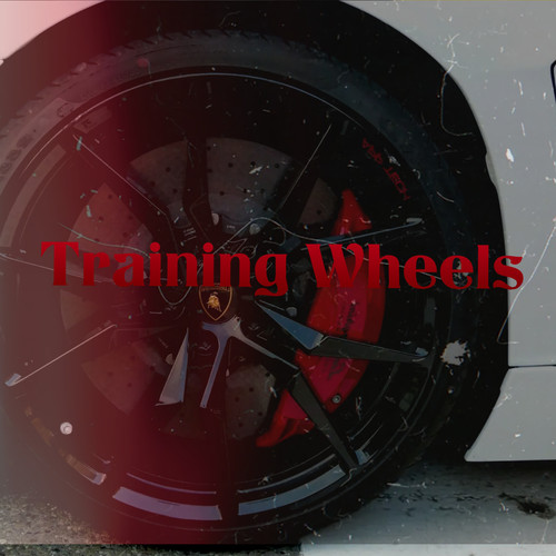 Training Wheels (Sped Up)