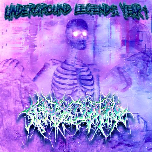 Underground Legends: Year 1 (Explicit)