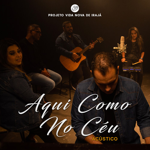 Aqui como no Céu (Acústico)