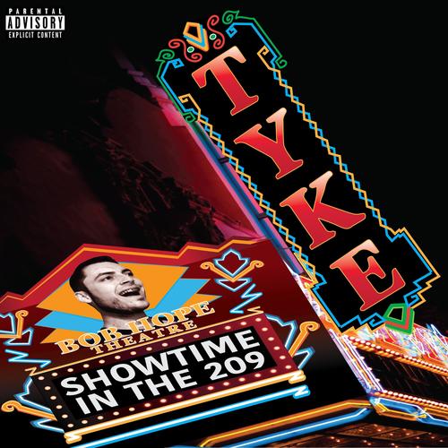 Showtime in the 209 (Explicit)