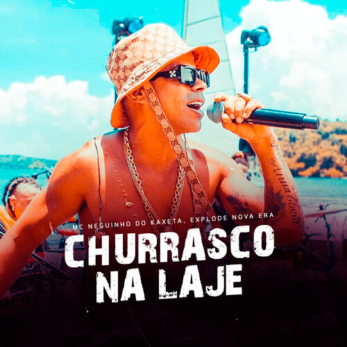 Churrasco na Laje (Explicit)