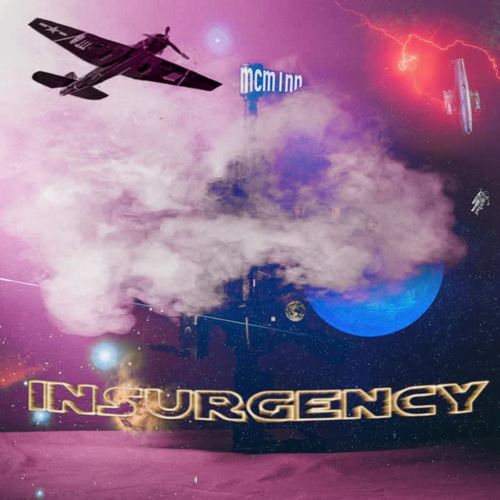 INSURGENCY (Explicit)