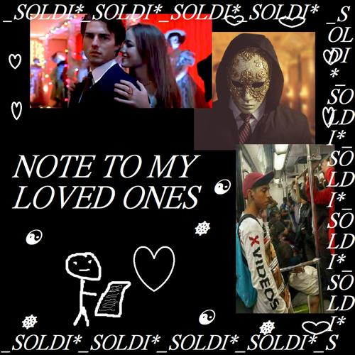 NOTE TO MY LOVED ONES (Explicit)