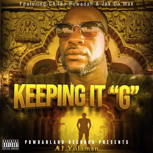 Keeping It G (feat. Chilee Powdah & Jak Da Mak) [Explicit]