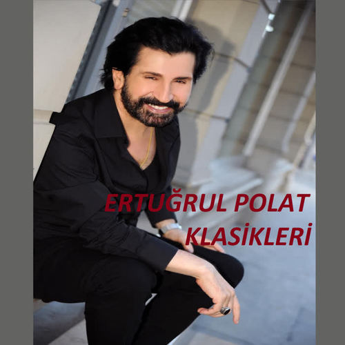 Ertuğrul Polat Klasikleri