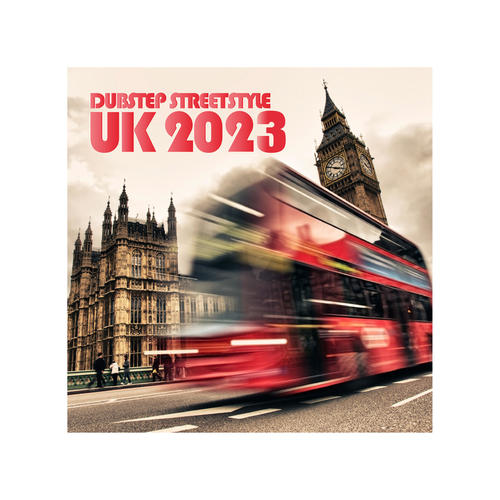 Dubstep Streetstyle Uk 2023 (Explicit)