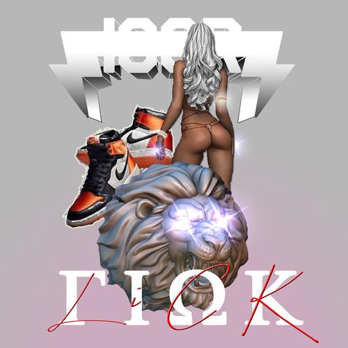 Lick (feat. DJ Mac) [Explicit]