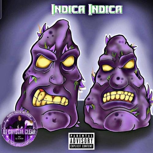 Indica Indica (chopped & screwd) (feat. Crunchy Black) [Explicit]