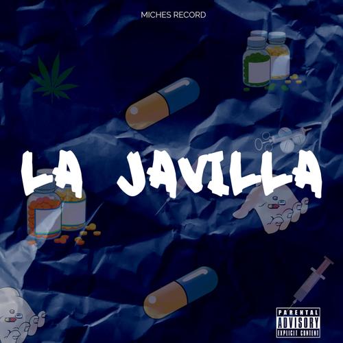 LA JAVILLA (feat. JHON MEGA FRESH & Maiky JR) [Explicit]