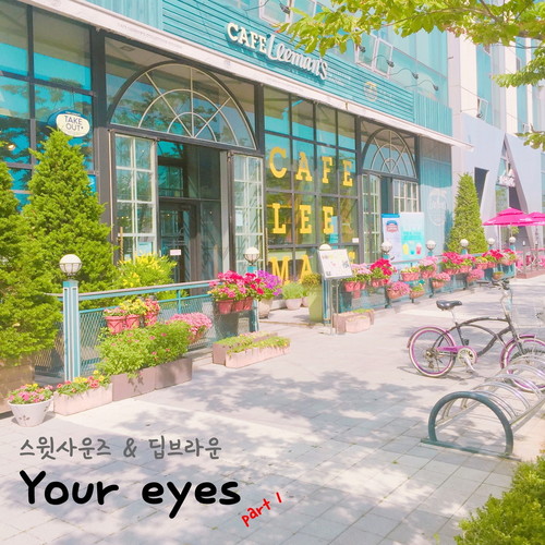 Your Eyes Part.1