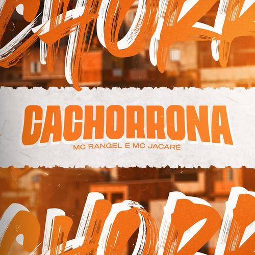 CACHORRONA (Explicit)