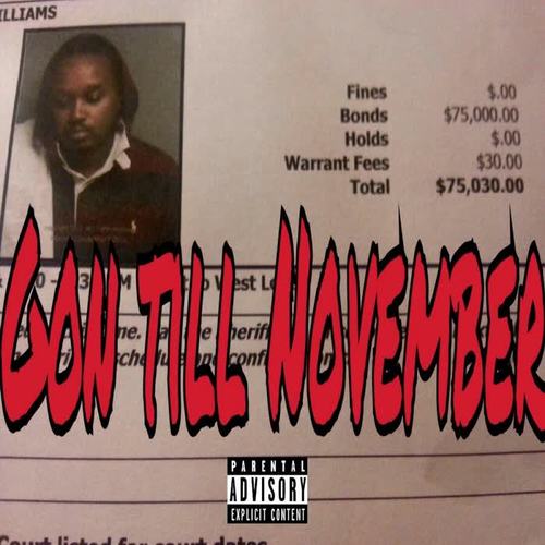 Gon' 'Till November (Explicit)