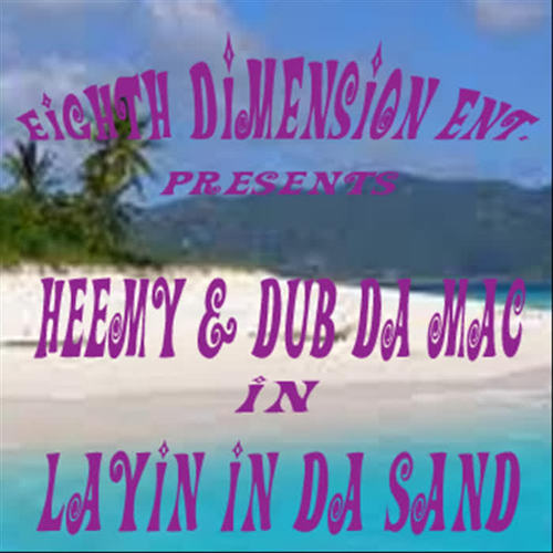 Layin In Da Sand (Explicit)