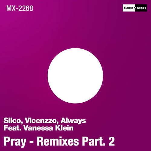 Pray (Remixes Part. 2)