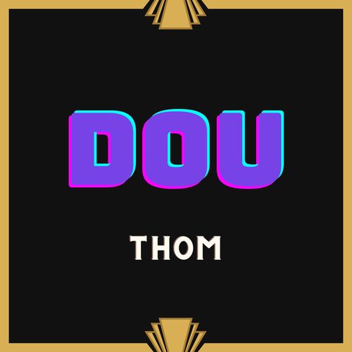 Dou (Explicit)