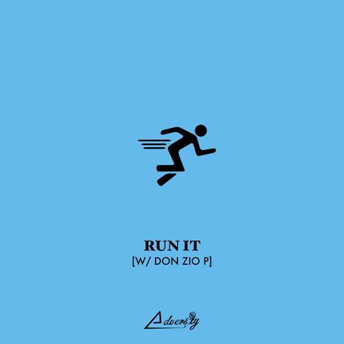 Run It (feat. Don Zio P)