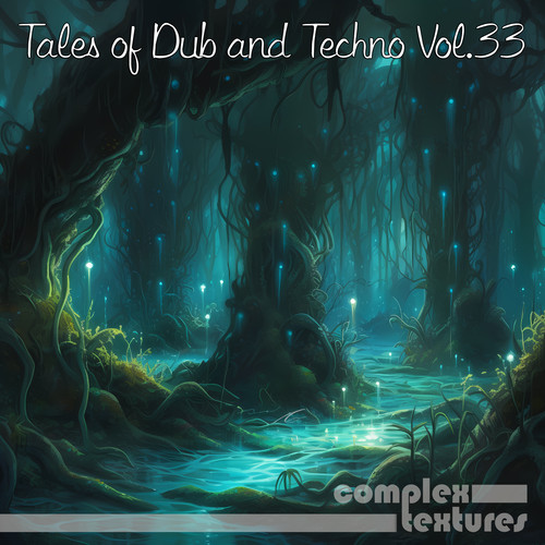 Tales of Dub and Techno, Vol. 33