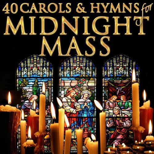 40 Carols & Hymns for Midnight Mass