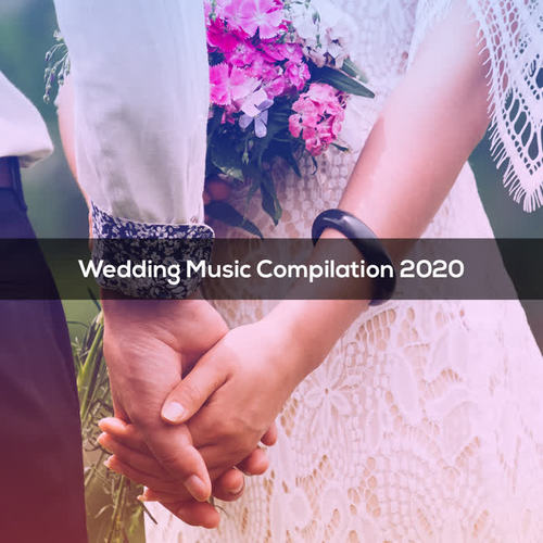 Wedding Music Compilation 2020