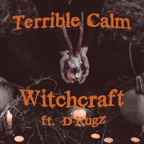 Witchcraft (feat. D-Rugz & Rob Marshall) [Explicit]