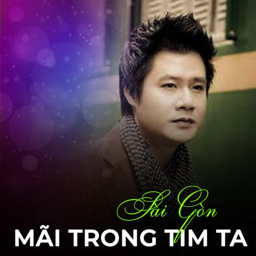 Sài Gòn mãi trong tim ta