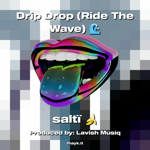 Drip Drop (Ride The Wave) [Explicit]