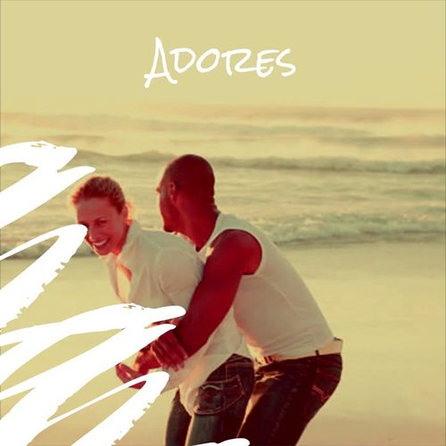 Adores