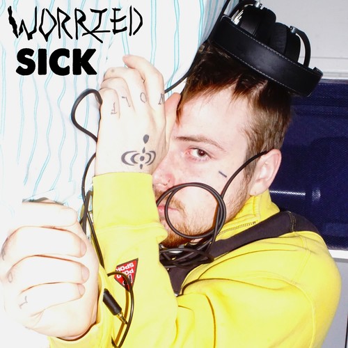 WORRIED SICK (Explicit)