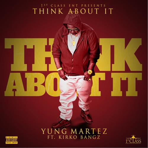 Think About It (Explicit)