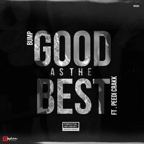 Good As The Best (Explicit)