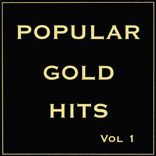 Popular Gold  Hits, Vol. 1