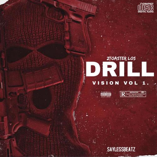 DRILL VISION VOL .1 (Explicit)