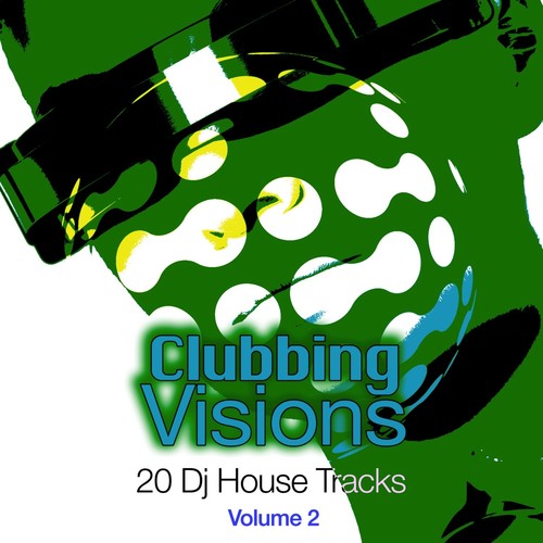 Clubbing Visions, Vol. 2