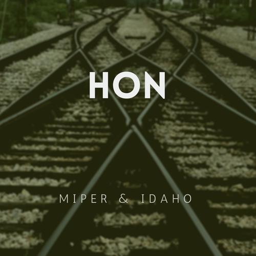 Hon (feat. Idaho) [Explicit]