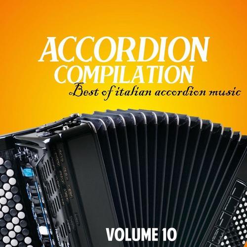 Accordion compilation vol. 10 (Best of italian accordion music)