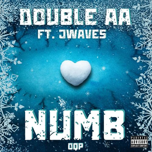 Numb (feat. Jwaves) [Explicit]