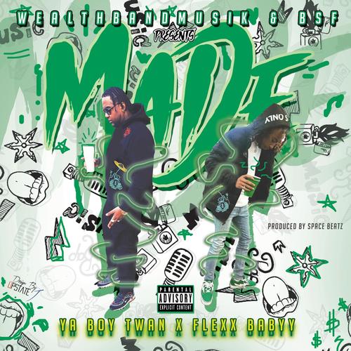 MADE (feat. FlexxBabyy) [Explicit]