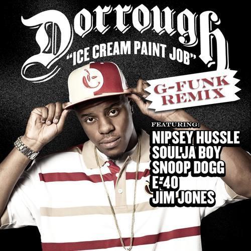 Ice Cream Paint Job (g-funk Remix) Feat. Snoop Dogg; Nipsey Hussle; Soulja Boy; E-40; Jim Jones