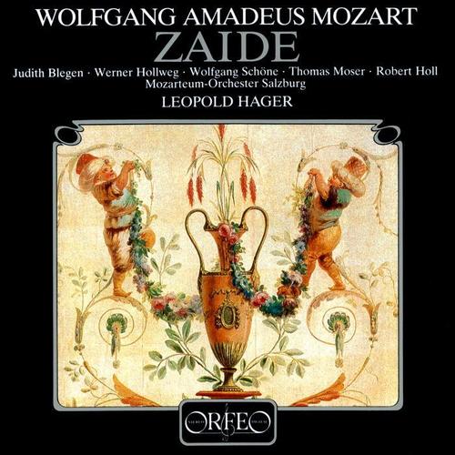 MOZART, W.A.: Zaide (Opera) [Blegen, Hollweg, Schöne, Moser, Holl, Mozarteum Chamber Orchestra, Hager]