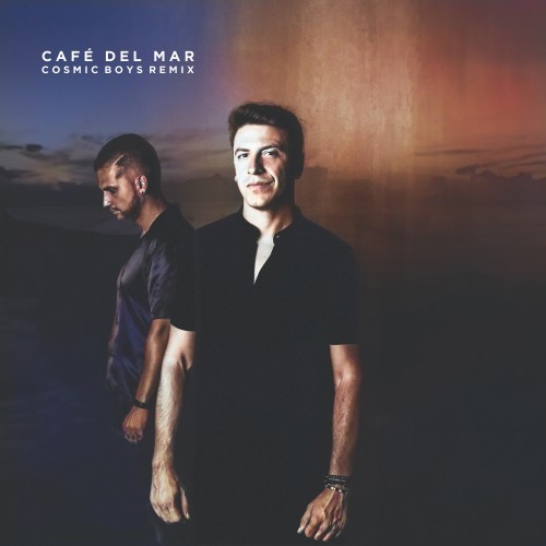 Café Del Mar (Cosmic Boys Remix)