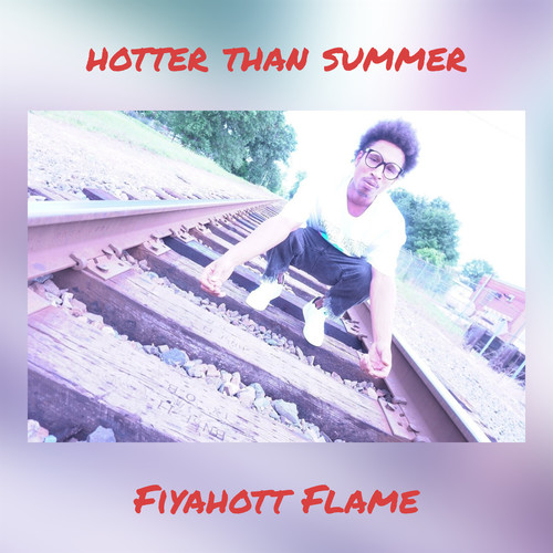 hotter than summer (Explicit)