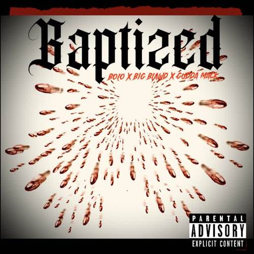 Baptized (Explicit)