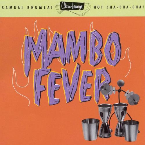 Ultra-Lounge / Mambo Fever  Volume Two