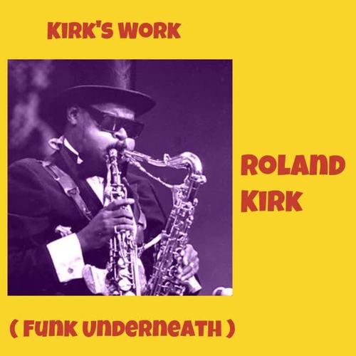 Kirk's Work (Funk Underneath)