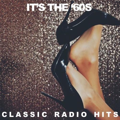 It's The '60s Classic Radio Hits